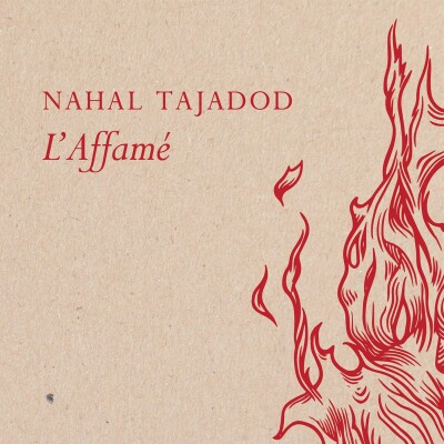 Nahal Tajadod - L’Affamé cover