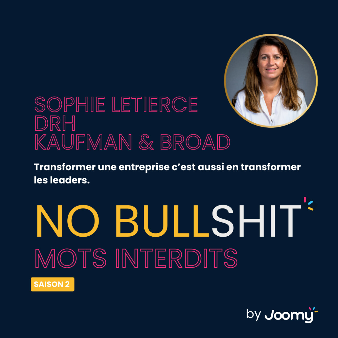 Sophie Letierce - E2S3 - No Bullshit - 🎙️ Transformer les entreprises c’est aussi transformer les leaders. DRH de @Kauffman & Braud Sophie Letierce - E2S3 - No Bullshit - 🎙️ Transformer les entreprises c’est aussi transformer les leaders. DRH de @Kauffman & Braud