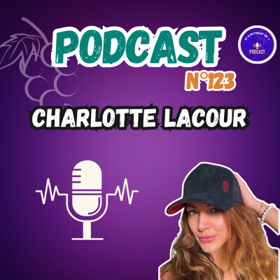 Charlotte Lacour : Cinéma, Projets et Passion du Vin cover