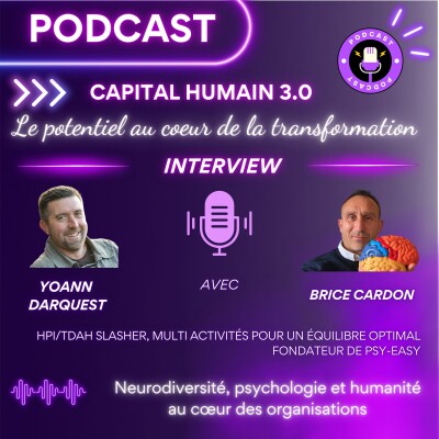 ITW de Brice Cardon - Neurodiversité, psychologie et humanité au cœur des organisations cover