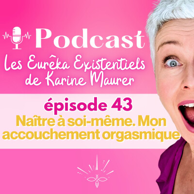 Naître à soi-même : l'accouchement orgasmique de ma dernière fille cover