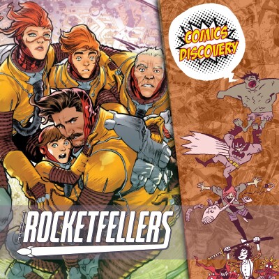 The Rocketfellers : des vacances dans le temps en famille | ComicsDiscovery  : S10E24 cover