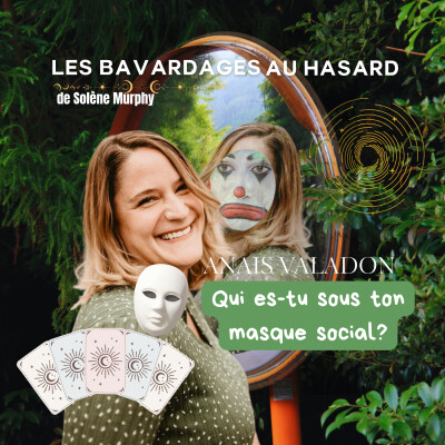 Qui es-tu sous ton masque social? Discussion avec Anaïs Valadon cover