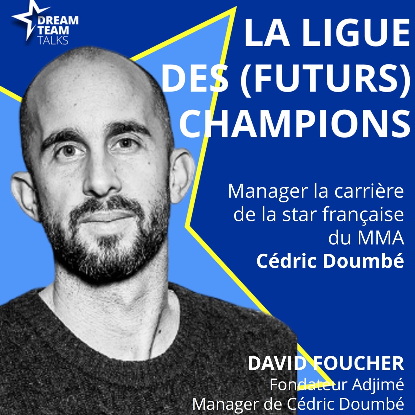 Dream Team : le podcast des leaders du sport-business