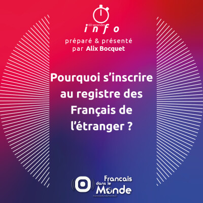 Pourquoi s’inscrire au Registre des Français de l’étranger cover