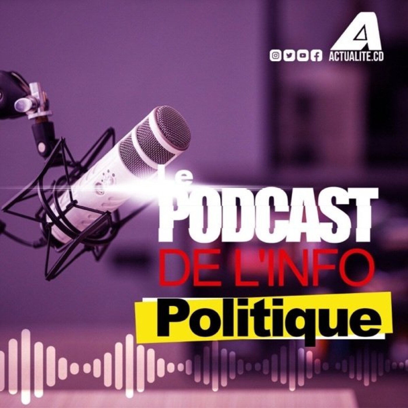 ACTUALITE.CD-Le Podcast