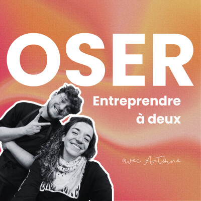 EP2 - Oser entreprendre à deux avec Antoine @lestreetfoodist cover