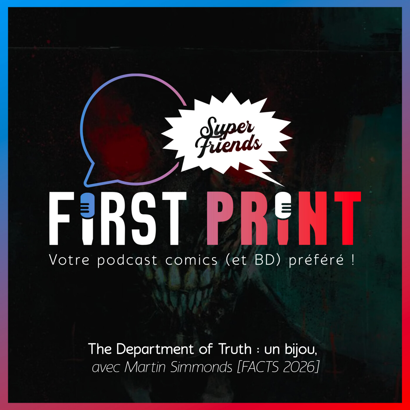 Martin Simmonds, l'orfèvre de The Department of Truth [FACTS 2026]