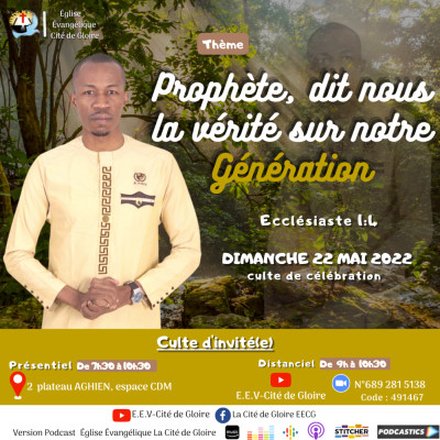 E.E.V-Cité de Gloire: Prophète, dit nous la vérité sur notre génération. cover