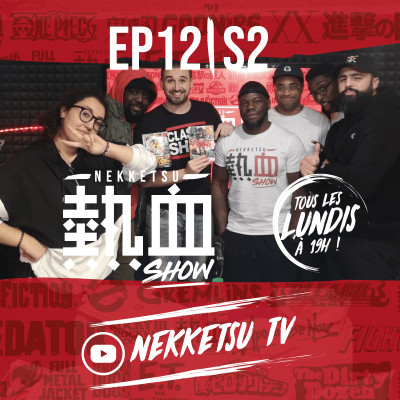 NEKKETSU SHOW: FAQ AVEC LES NAKAMA cover