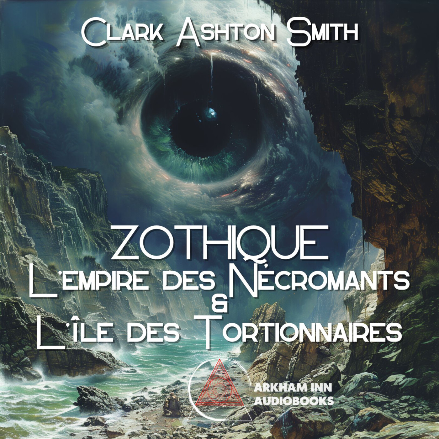 Zothique - L'Empire des Nécromants & L'Ile des Tortionnaires (Clark Ashton Smith) 1932-1951 episode artwork