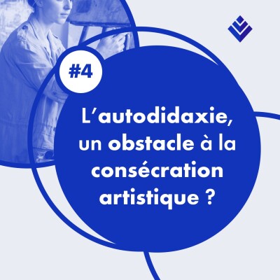 4. L'autodidaxie, un obstacle à la consécration artistique ? cover