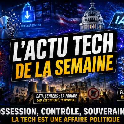 L'actualité tech de la semaine cover