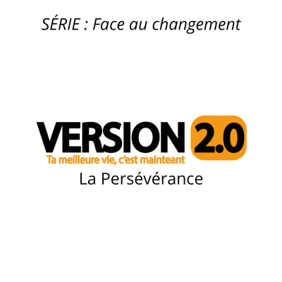 Série Face au changement : La Persévérance cover