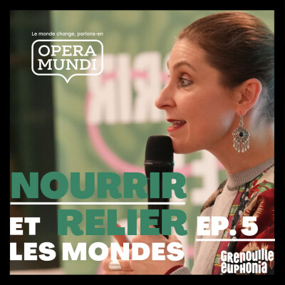 Sécurité sociale de l’alimentation ? | Bénédicte Bonzi, anthropologue | « Nourrir et relier les monde » saison Opera Mundi 2026 cover