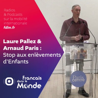 Enlèvements d'enfants : L'appel d'Arnaud Paris & de Laure Pallez cover