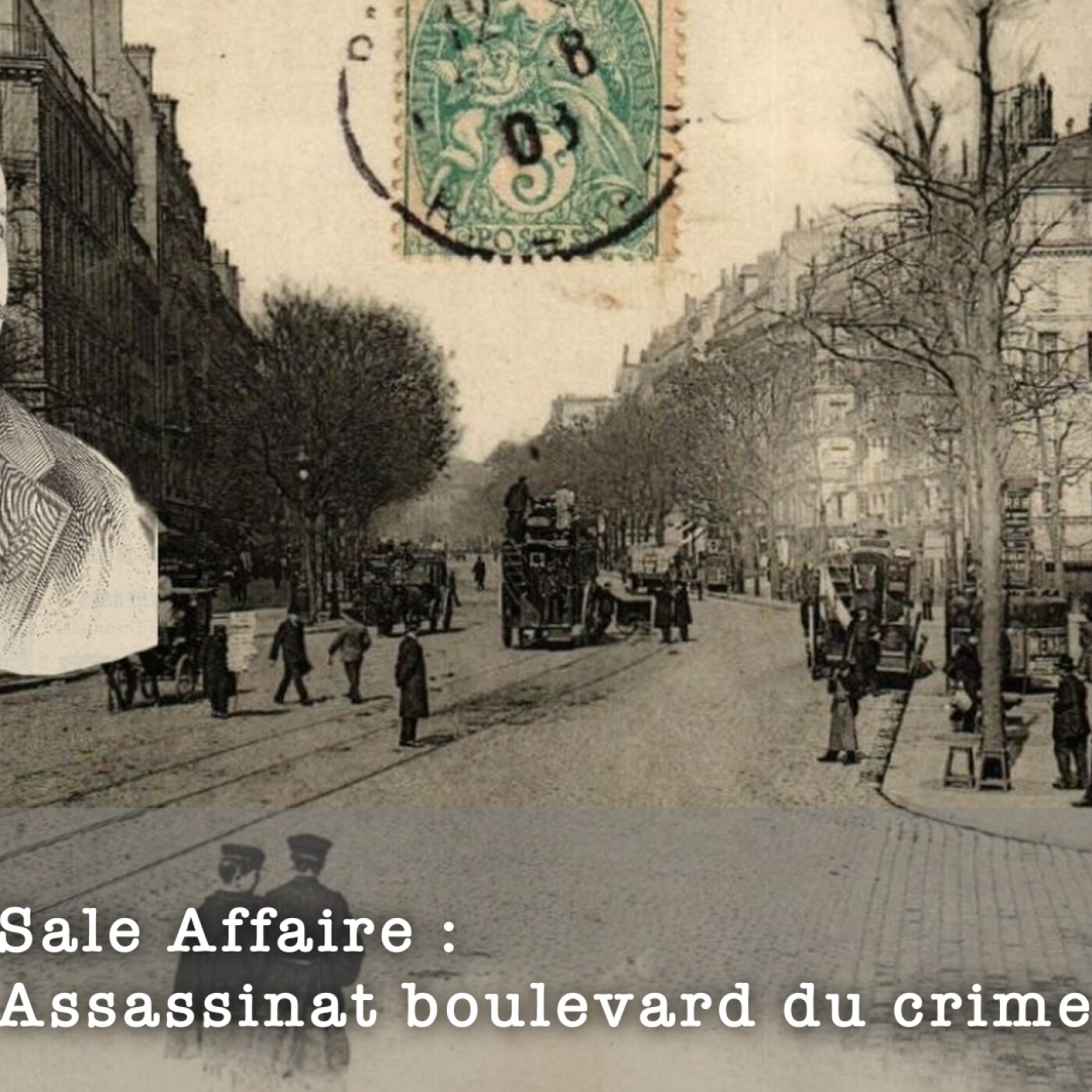 Sale Affaire : Assassinat boulevard du crime