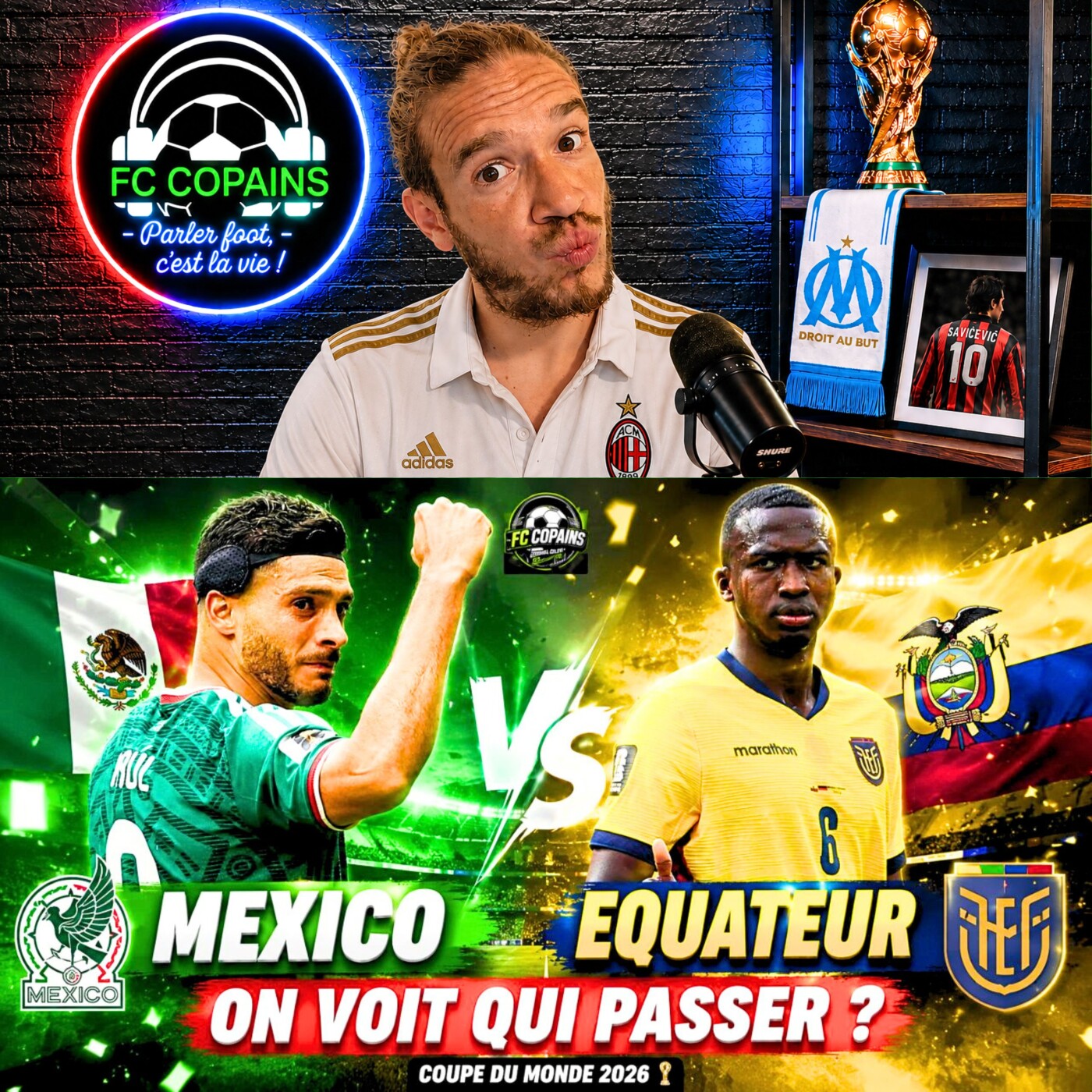 Débat Coupe du Monde 2026 - La preview - Mexique vs Equateur on voit qui passer ? episode artwork