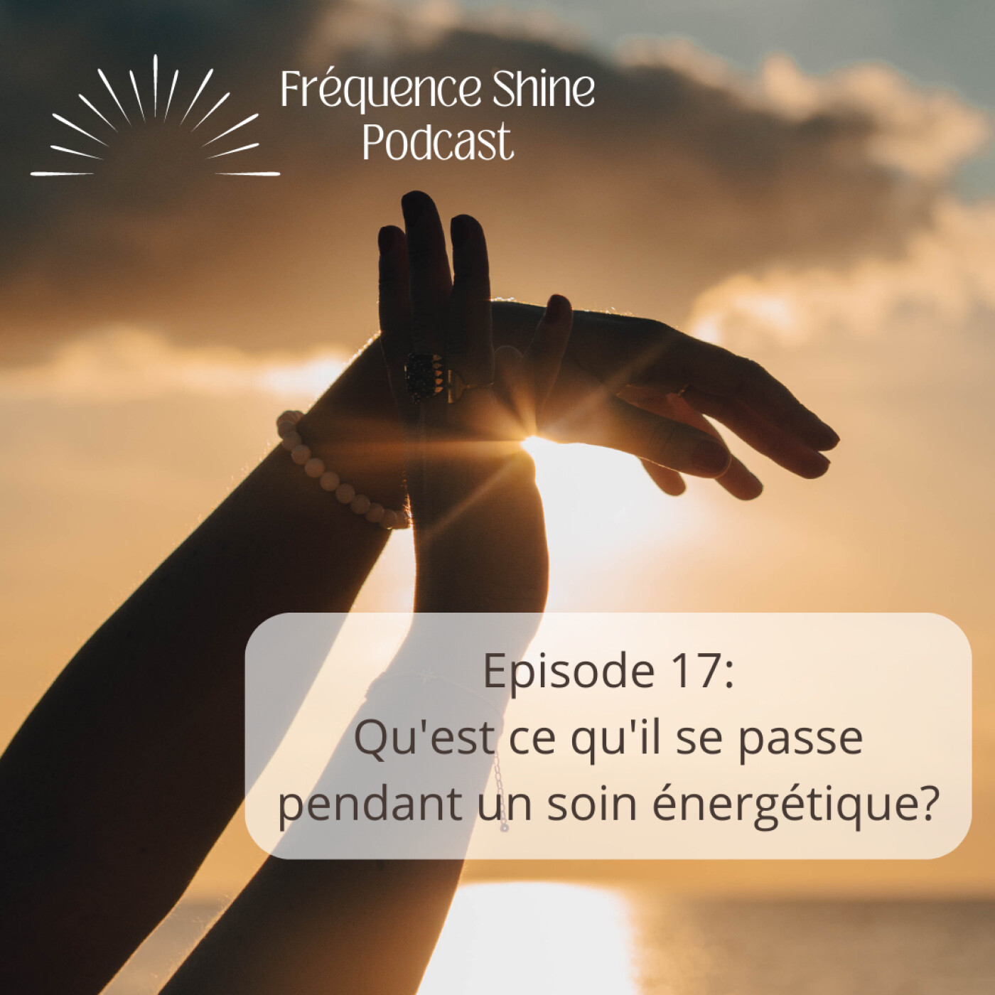 Ep. 17 - Qu'est ce qu'il se passe pendant un soin énergétique? Ep. 17 - Qu'est ce qu'il se passe pendant un soin énergétique?