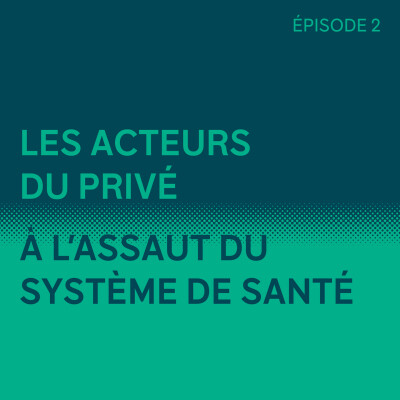 Les acteurs du privé à l'assaut du système de santé cover