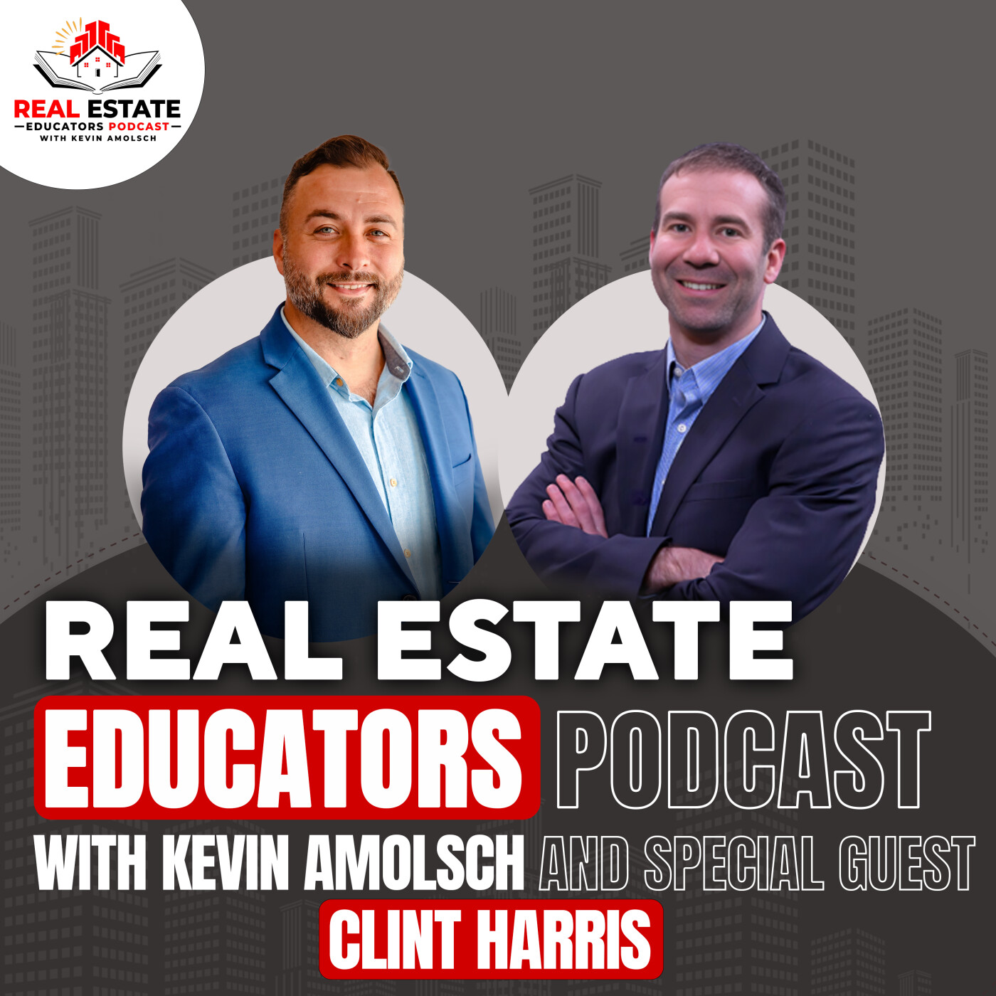 Real Estate Educators Podcast with Kevin Amolsch