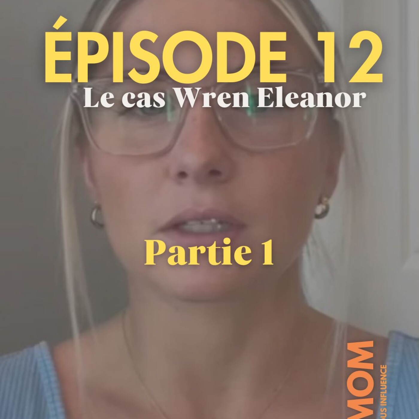 Mom sous influence