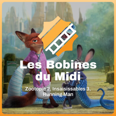 Zootopie 2, Insaisissables 3, Running Man cover