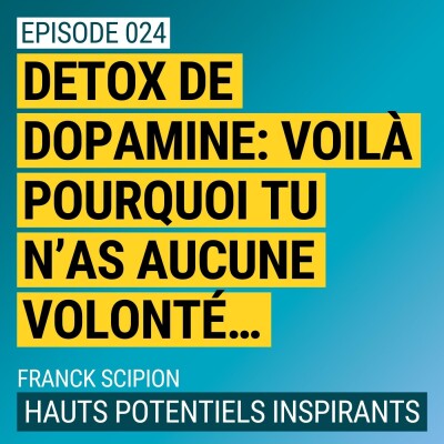Ep024 - Comment retrouver l’envie des choses bonnes pour ton futur? cover