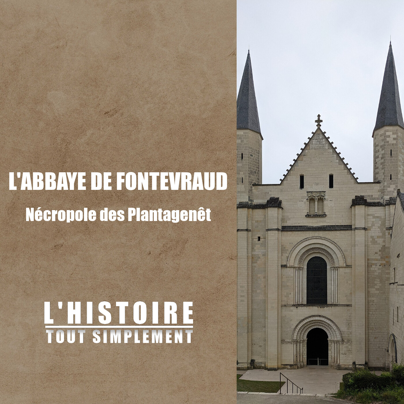 L'abbaye de Fontevraud, nécropole des Plantagenêt episode artwork
