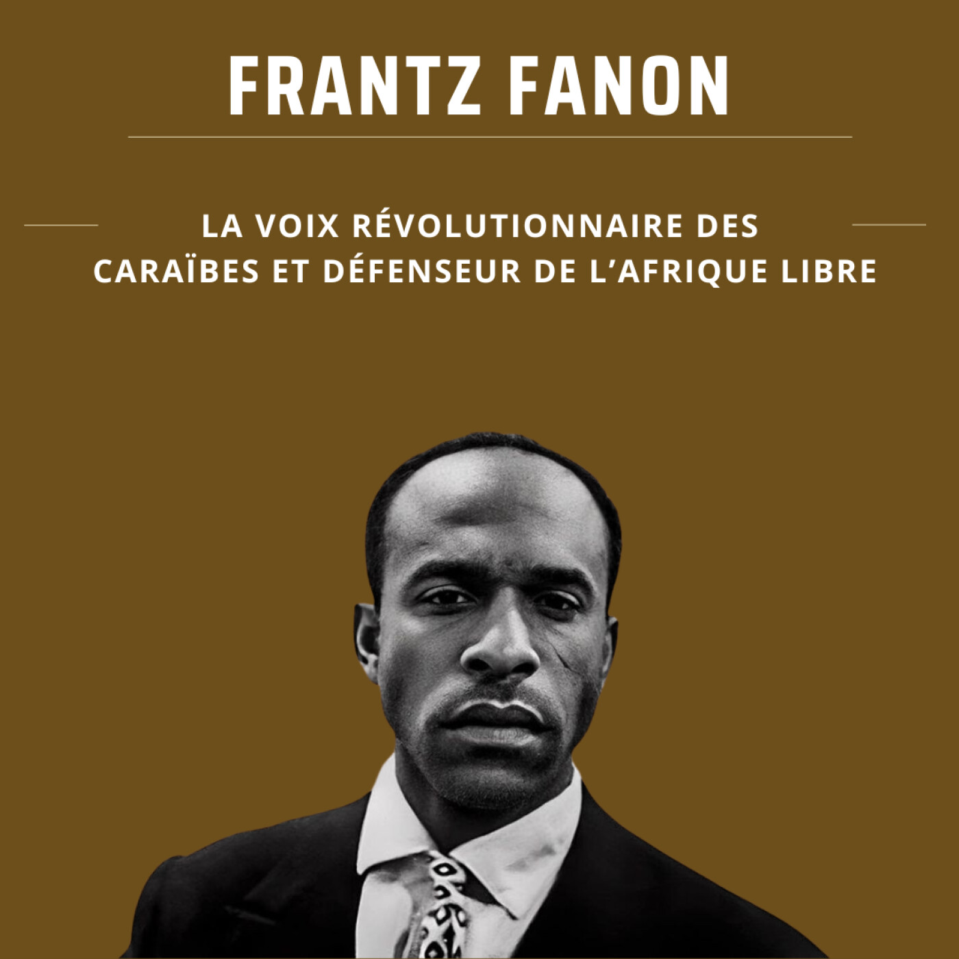 Frantz Fanon : La Voix Révolutionnaire des Caraïbes et Défenseur de l’Afrique Libre