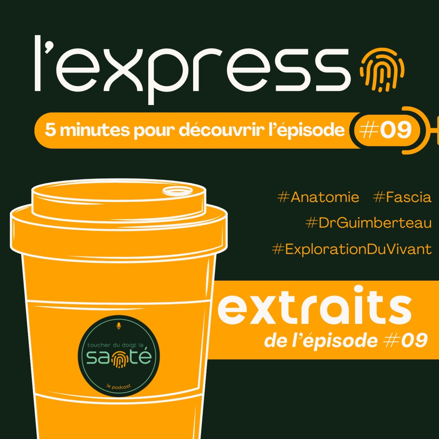 Toucher du doigt la santé