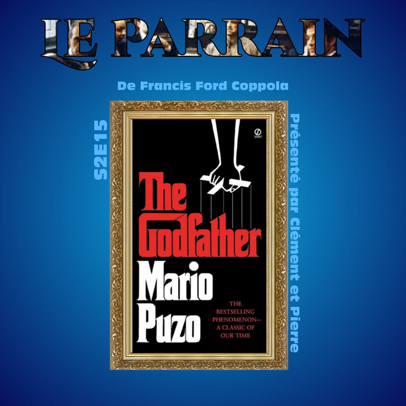 Potes à la Compote S02E15 : Le Parrain episode artwork