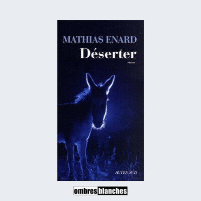 Mathias Enard → Déserter cover