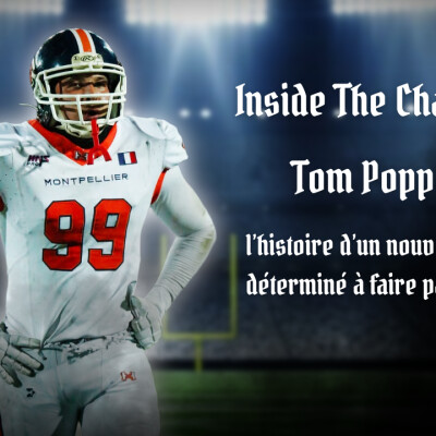 Inside The Chains #4 : Tom Poppers, l’histoire d’un nouveau venu, déterminé à faire parler de lui cover