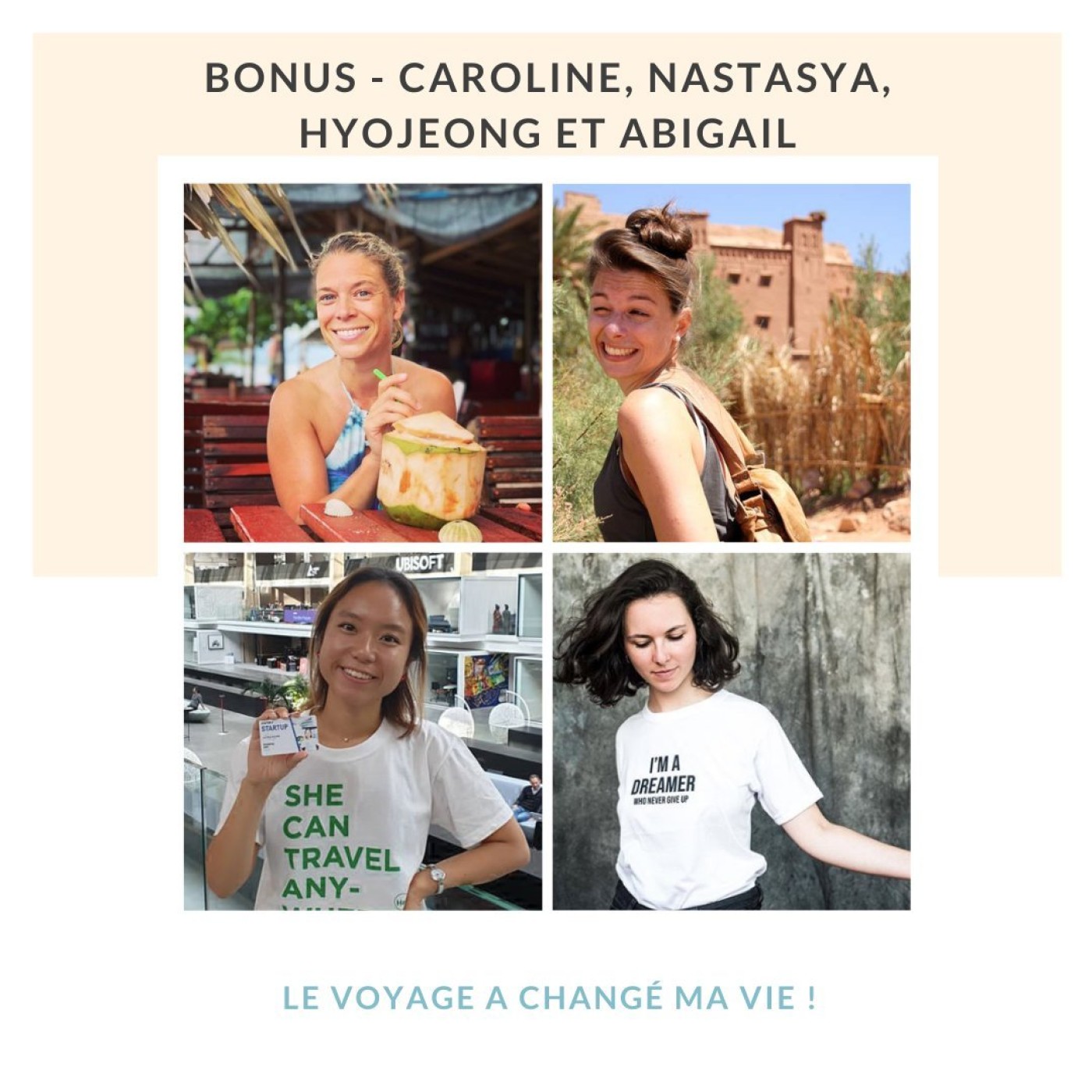 BONUS | Voyager a changé ma vie ! (avec 4 invitées !)