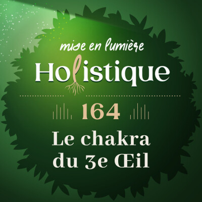 164. Le Troisième Œil : Développer son Intuition cover