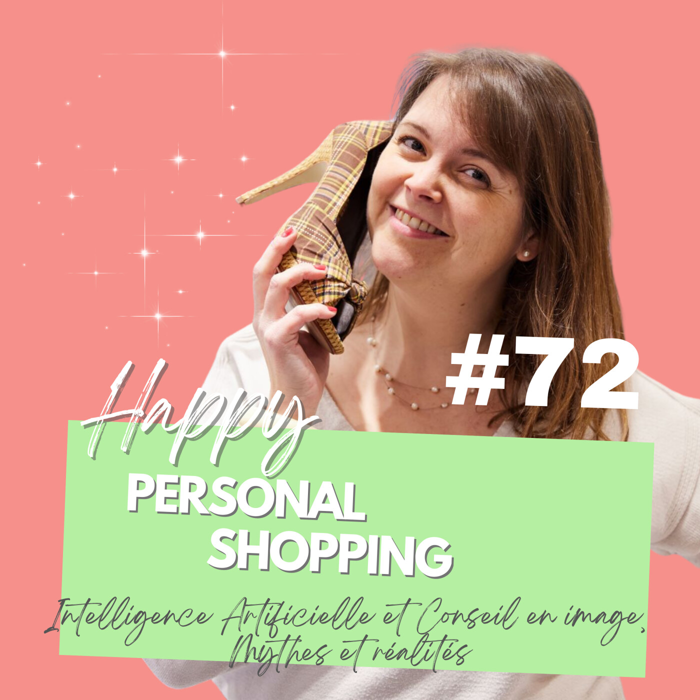 Happy Personal Shopping : stratégies, conseils et mindset pour les pros du conseil en image