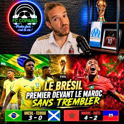 Débat Coupe du Monde 2026 - Le verdict du groupe C - Le Brésil termine premier devant le Maroc sans trembler cover