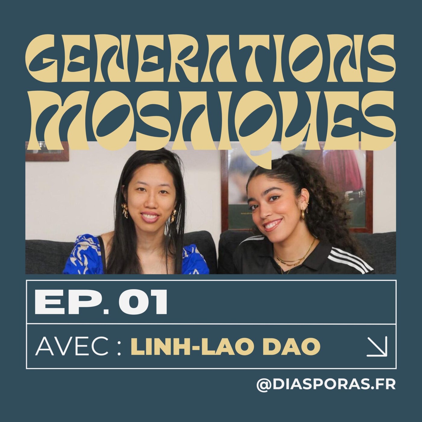 Générations Mosaïques - Vous les diasporas (Linh-Lan Dao) Générations Mosaïques - Vous les diasporas (Linh-Lan Dao)