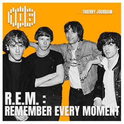 R.E.M. : Remember Every Moment - Thierry Jourdain - Le 106 cover