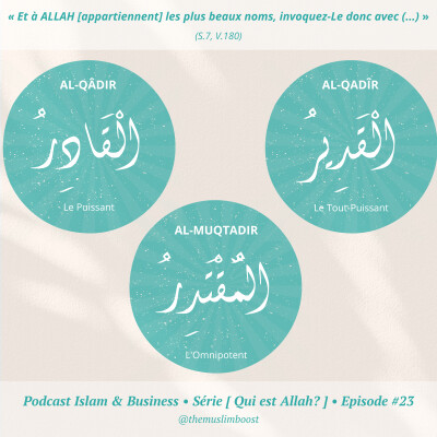 [Qui est Allah ? #23]  Al-Qâdir, Al-Qadîr, Al-Muqtadir cover