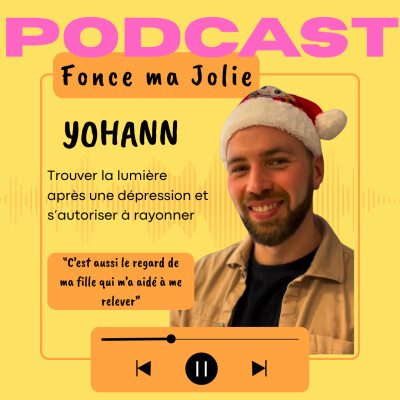 EP 6 - Yohann - Dépression, résilience et reconstruction pour briller de nouveau cover