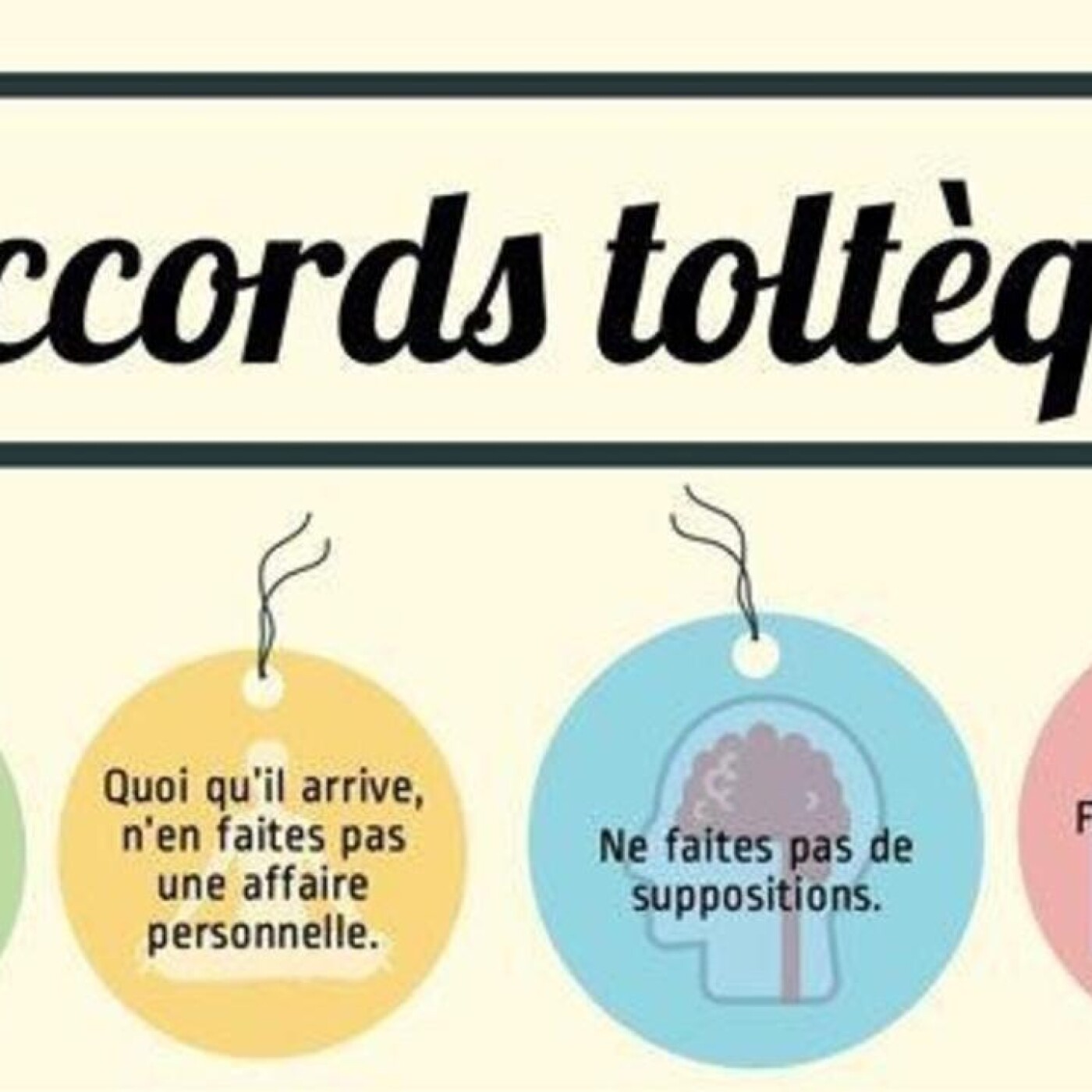 Les 4 accords de Toltèque