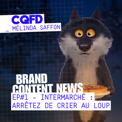 Intermarché : arrêtez de crier au loup I CQFD EP.1 cover