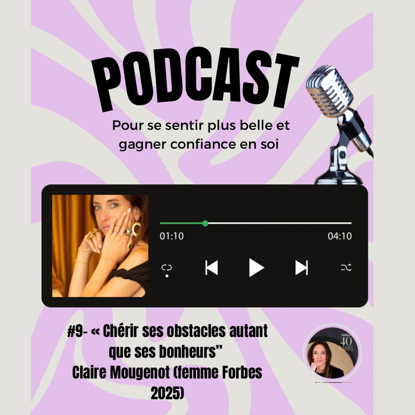 #9- « Plus tu t’aimes, plus tu as confiance en toi » Claire Mougenot Lesne episode artwork