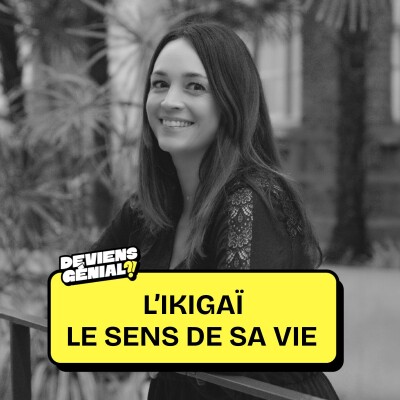 Trouver le sens de sa vie grâce à L'Ikigaï ! avec Virginie Torrenti cover