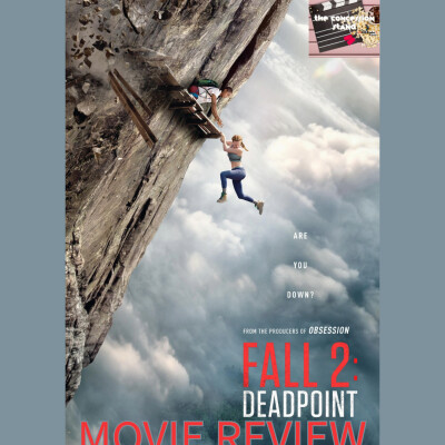 Fall 2: Deadpoint (2026) Movie Review cover