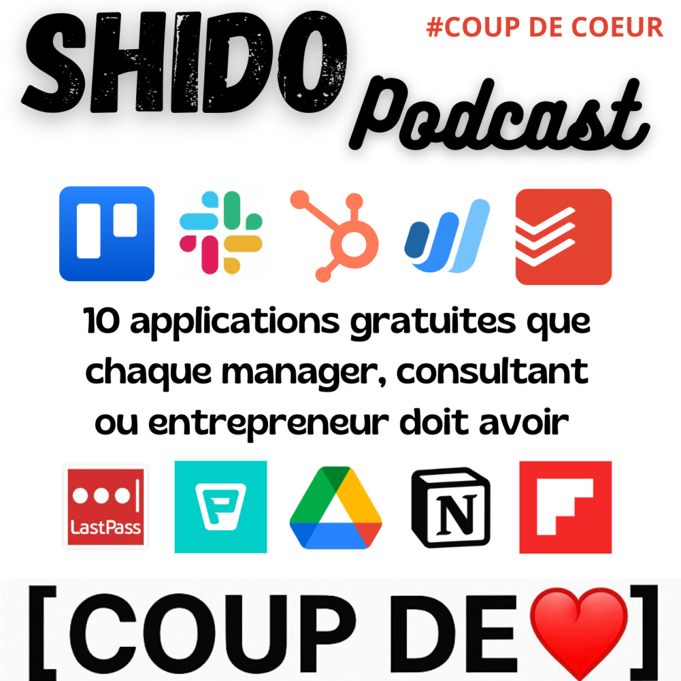 [COUP DE ❤️] 10 applications gratuites que tout manager ou entrepreneur doit absolument avoir !