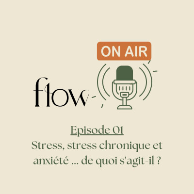#01 - Stress, stress chronique et anxiété ... de quoi s'agit-il ? cover