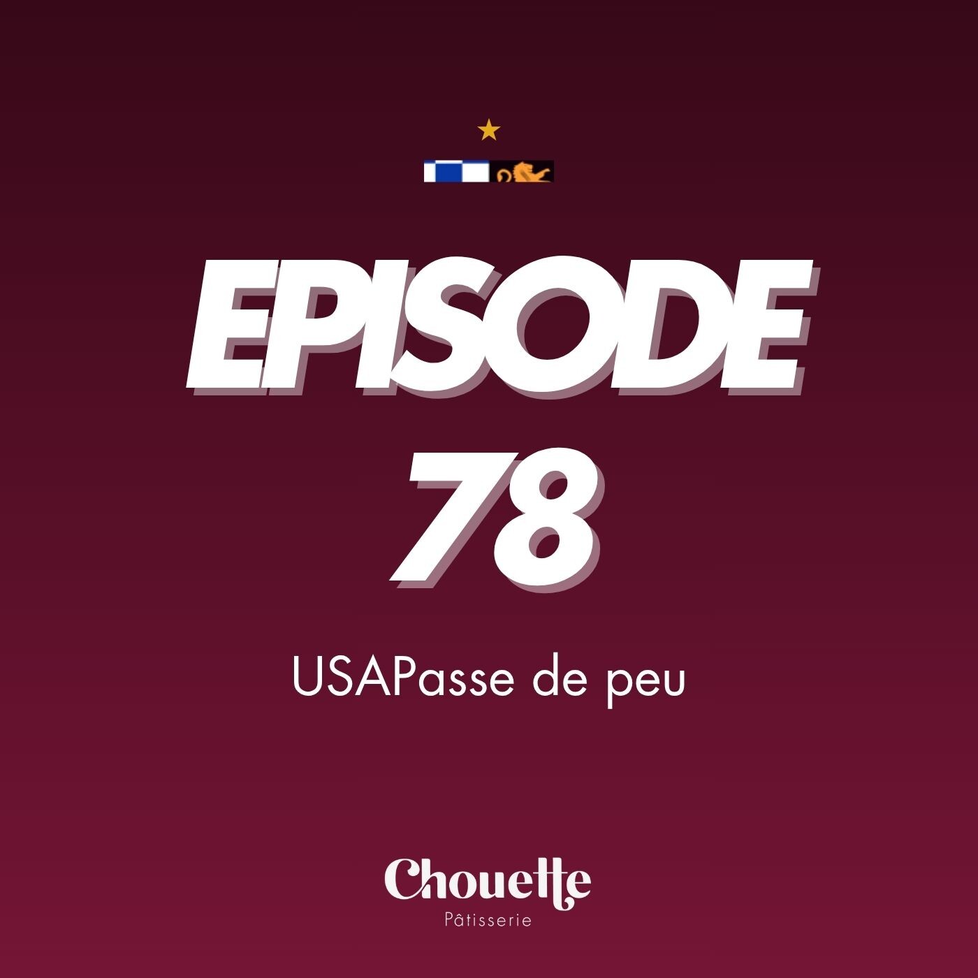 Episode 78 - USAPasse de peu episode artwork